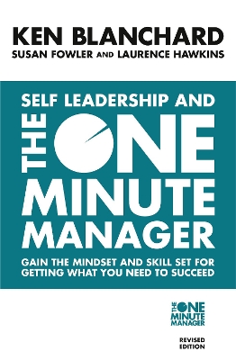 Self Leadership and the One Minute Manager by Ken Blanchard