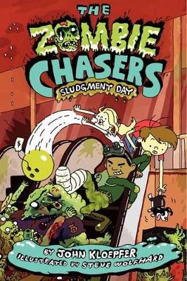 Zombie Chasers #3: Sludgment Day book