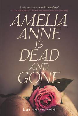 Amelia Anne Is Dead and Gone book