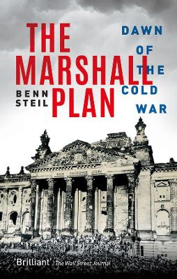 The Marshall Plan: Dawn of the Cold War book