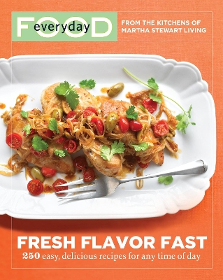 Everyday Food by Martha Stewart Living Magazine