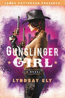 Gunslinger Girl by James Patterson