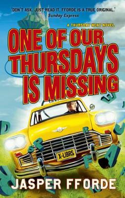 One of our Thursdays is Missing by Jasper Fforde