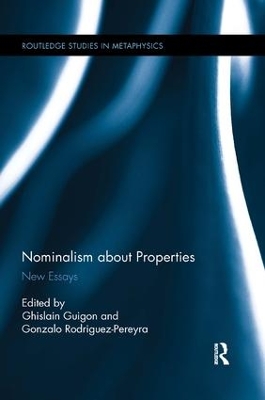Nominalism about Properties: New Essays book