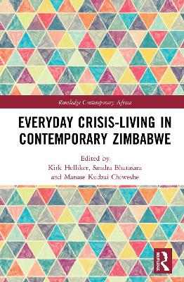 Everyday Crisis-Living in Contemporary Zimbabwe book