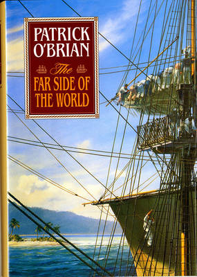 Far Side of the World by Patrick O'Brian