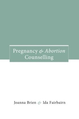 Pregnancy and Abortion Counselling book