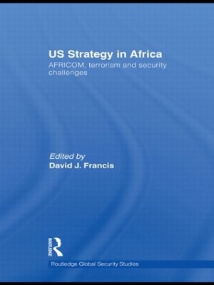 US Strategy in Africa by David J Francis