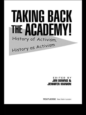 Taking Back the Academy! by Jim Downs