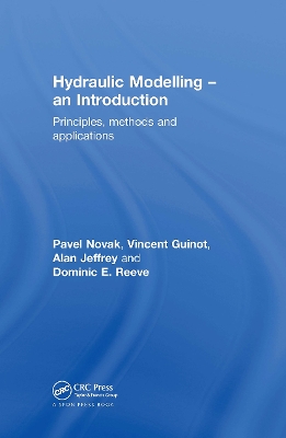 Hydraulic Modelling - an Introduction by Pavel Novak