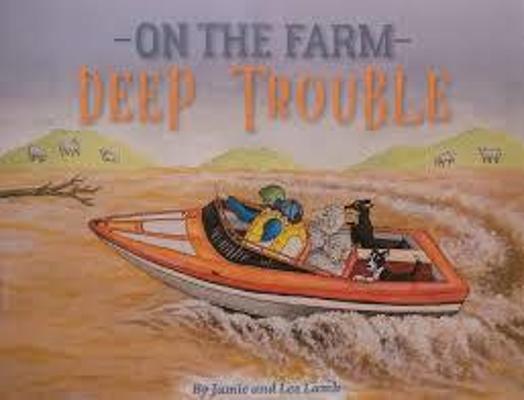 On the Farm - Deep Trouble book