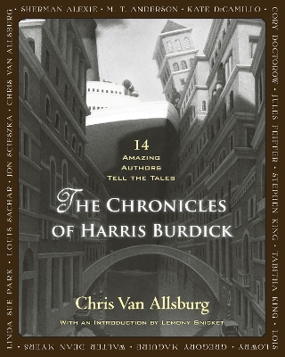 The Chronicles of Harris Burdick by Chris Van Allsburg