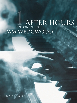 After Hours by Pam Wedgwood