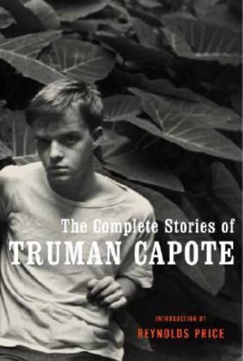 The Collected Stories of Truman Capote by Truman Capote
