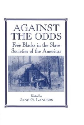 Against the Odds by Jane G. Landers