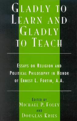 Gladly to Learn and Gladly to Teach book