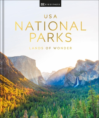 USA National Parks: Lands of Wonder book