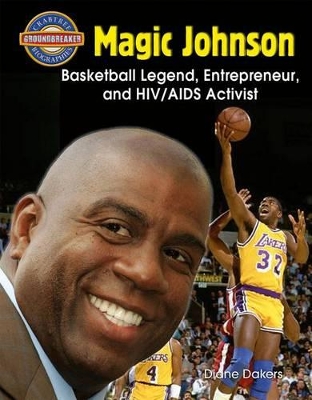 Magic Johnson: Basketball Legend and HIV/AIDS Activist book