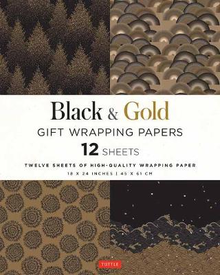 Black & Gold Gift Wrapping Papers - 12 Sheets: 18 x 24 inch (45 x 61 cm) Wrapping Paper book