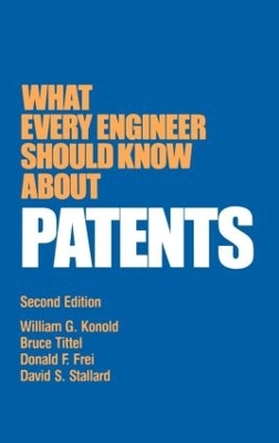 What Every Engineer Should Know About Patents book