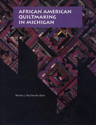 African American Quiltmaking in Michigan book