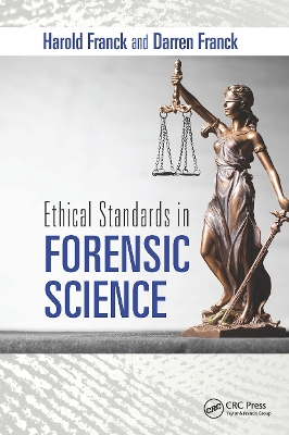 Ethical Standards in Forensic Science book