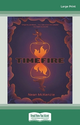 Timefire by Nean McKenzie