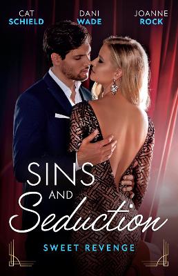 Sins And Seduction: Sweet Revenge/Substitute Seduction/Reining In The Billionaire/Heartbreaker by Joanne Rock