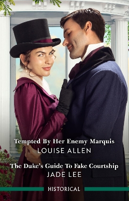 Tempted By Her Enemy Marquis/The Duke's Guide To Fake Courtship book