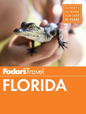 Fodor's Florida by Fodor's Travel Guides