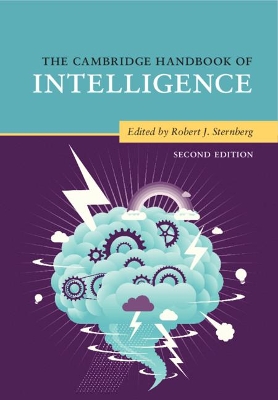 The The Cambridge Handbook of Intelligence by Robert J. Sternberg