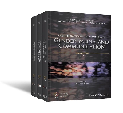 The International Encyclopedia of Gender, Media, and Communication, 3 Volume Set book