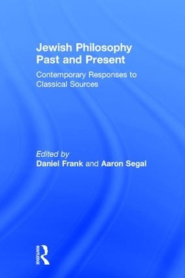 Jewish Philosophy Past and Present book