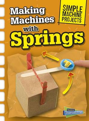 Making Machines with Springs by Chris Oxlade