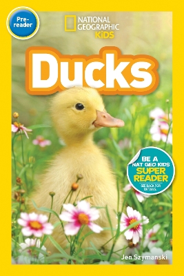 National Geographic Kids Readers: Ducks (Pre-reader) book