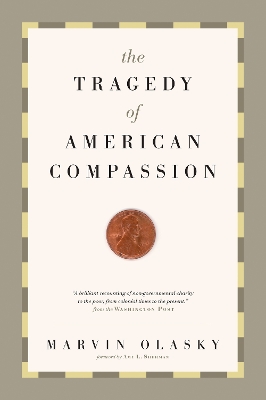 Tragedy of American Compassion book