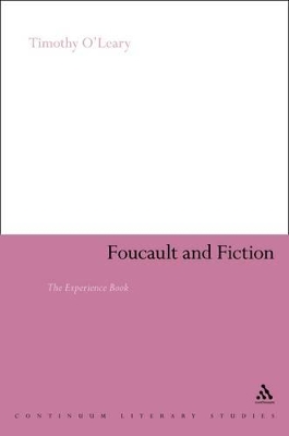 Foucault and Fiction by Timothy O'Leary