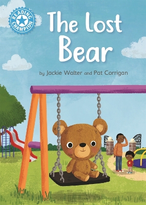 Reading Champion: The Lost Bear: Independent Reading Blue 4 book