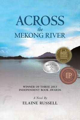 Across the Mekong River by Elaine Russell
