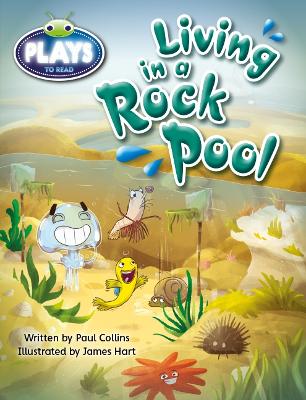Bug Club Fluent Fiction Play (Ruby): Living in a Rock Pool (Reading Level 27/F&P Level R) book
