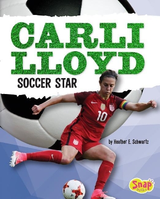 Carli Lloyd by Heather E. Schwartz