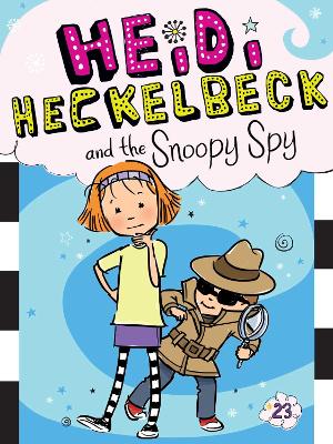 Heidi Heckelbeck and the Snoopy Spy book