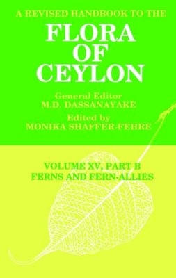 A Revised Handbook to the Flora of Ceylon by M. D. Dassanayake