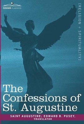 Confessions of St. Augustine by Edward Bouverie Pusey