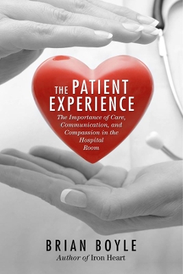 Patient Experience by Brian Boyle