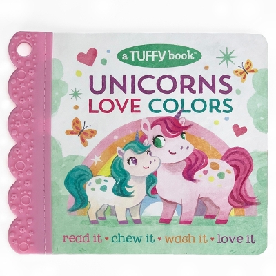 Unicorns Love Colors (a Tuffy Book) book