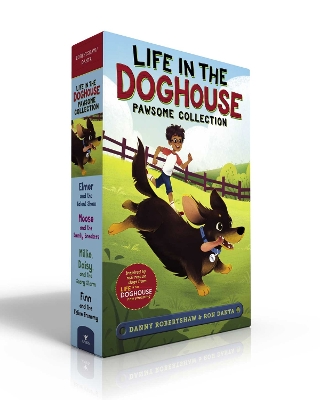 Life in the Doghouse Pawsome Collection (Boxed Set): Elmer and the Talent Show; Moose and the Smelly Sneakers; Millie, Daisy, and the Scary Storm; Finn and the Feline Frenemy by Danny Robertshaw
