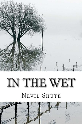 In the Wet by Nevil Shute