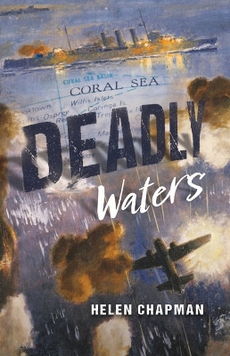 Deadly Waters (Australia's Second World War) book