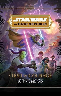 The High Republic: A Test of Courage: A Middle Grade Adventure book